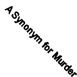 A Synonym for Murder (Linford Mystery) By Robert Clarke